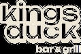 Kings Duck Bar&Grill